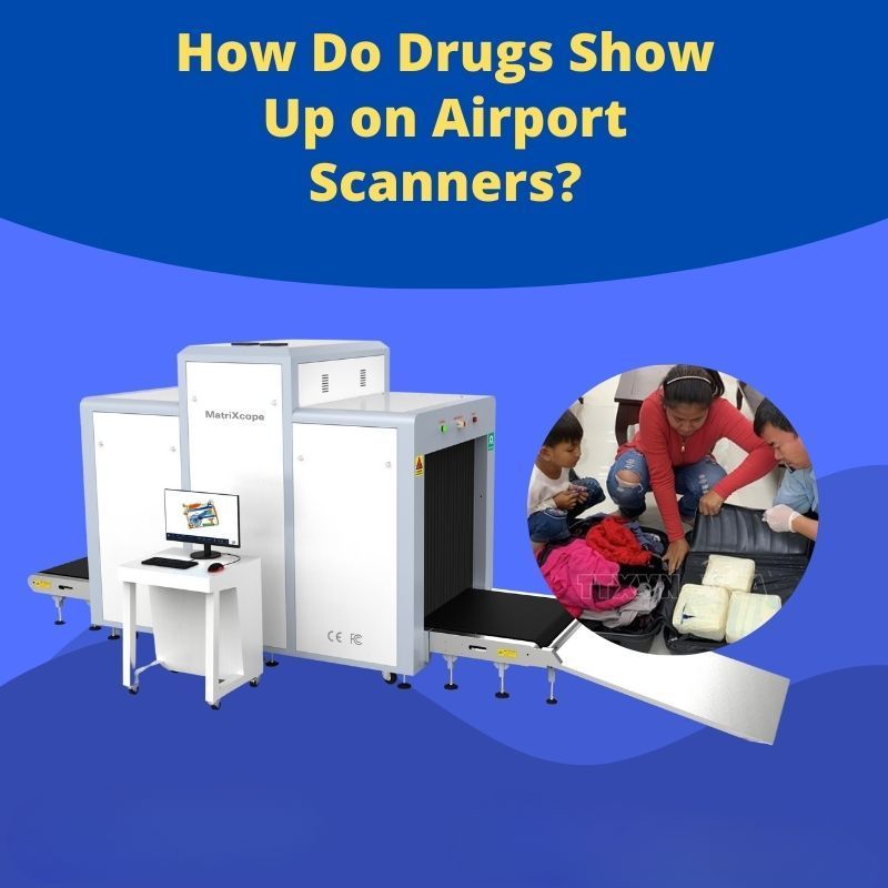 How Do Drugs Show Up on Airport Scanners?